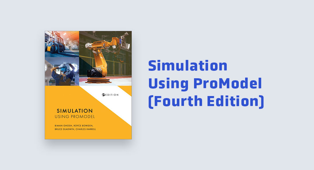 Simulation Using ProModel (Fourth Edition)